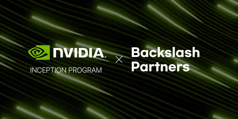 백슬래시파트너스, 글로벌 AI 스타트업 육성 프로그램 ‘NVIDIA Inception’ 선정
